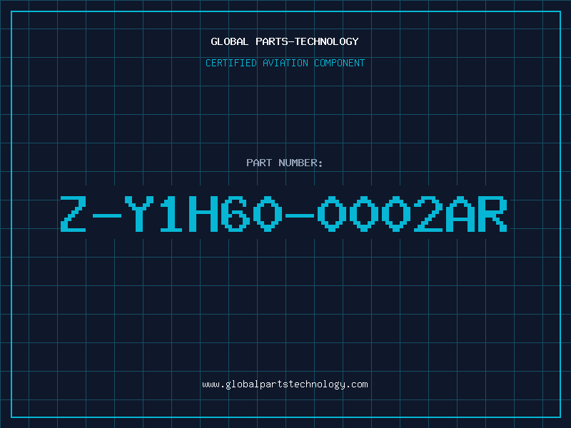 Aviation Part Z-Y1H60-0002AR