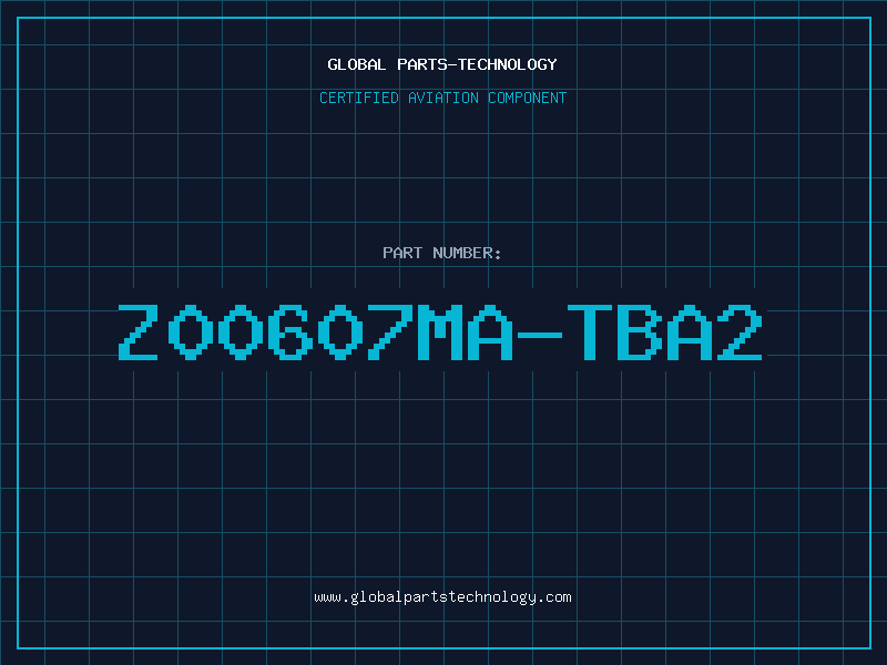 Aviation Part Z00607MA-TBA2