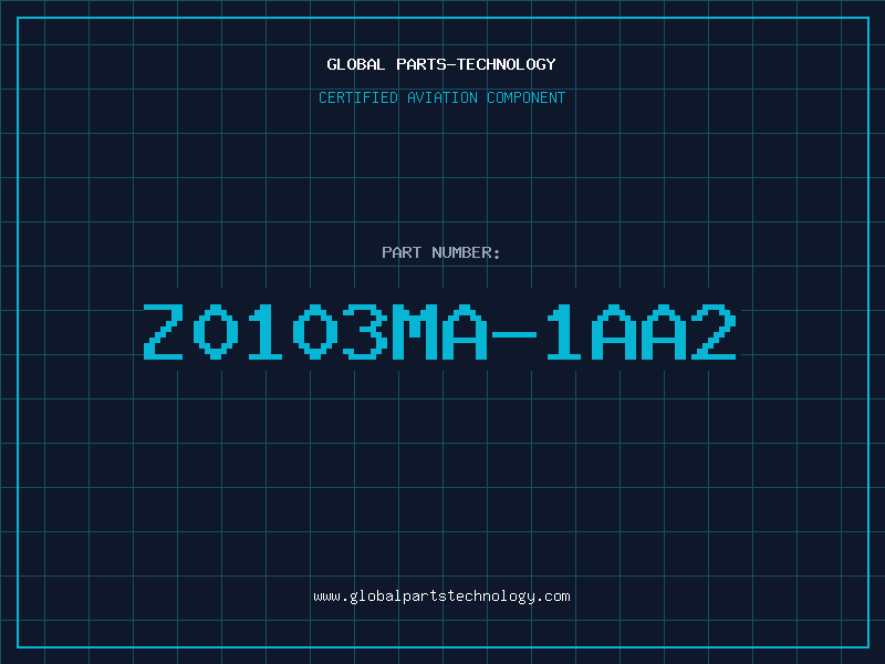 Aviation Part Z0103MA-1AA2