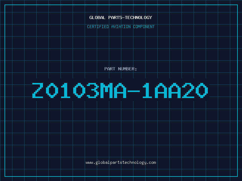 Aviation Part Z0103MA-1AA20