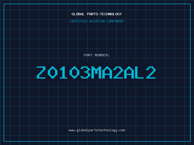 Aviation Part Z0103MA2AL2