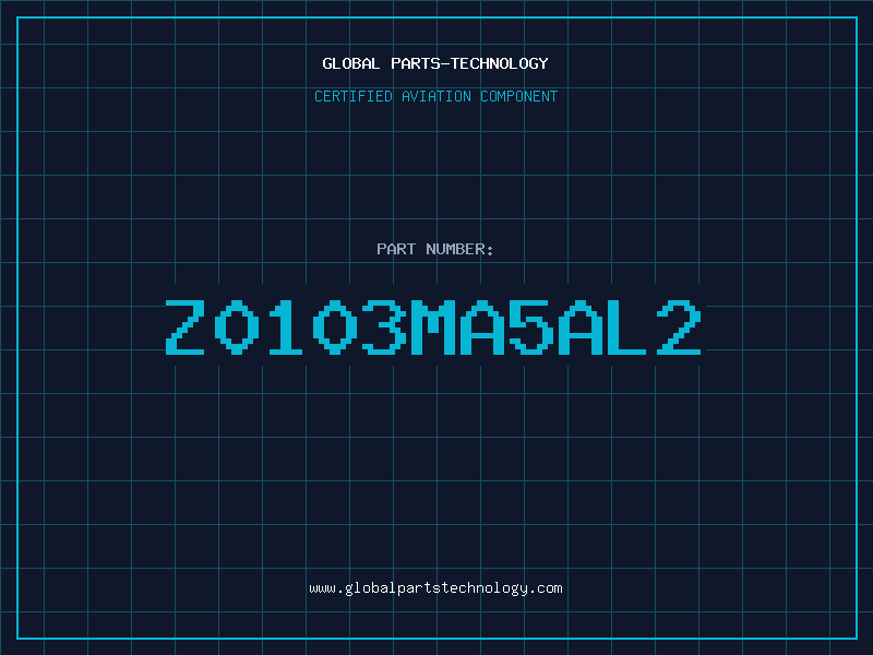 Aviation Part Z0103MA5AL2