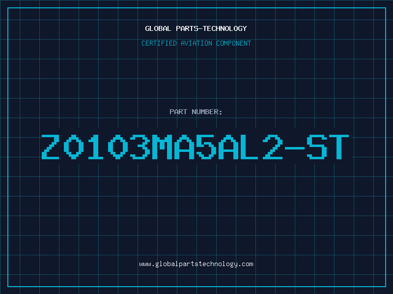 Aviation Part Z0103MA5AL2-ST