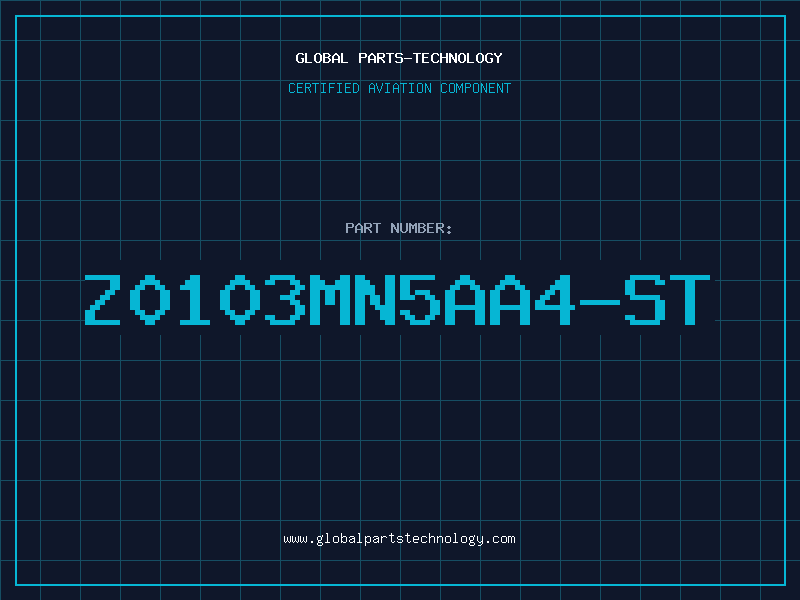 Aviation Part Z0103MN5AA4-ST