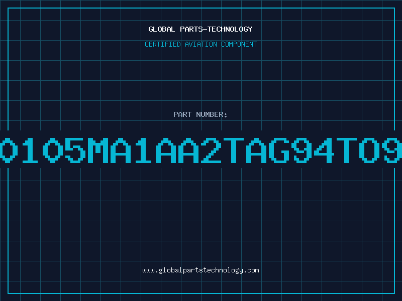 Aviation Part Z0105MA1AA2TAG94TO92