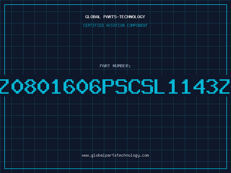 Aviation Part Z0801606PSCSL1143Z