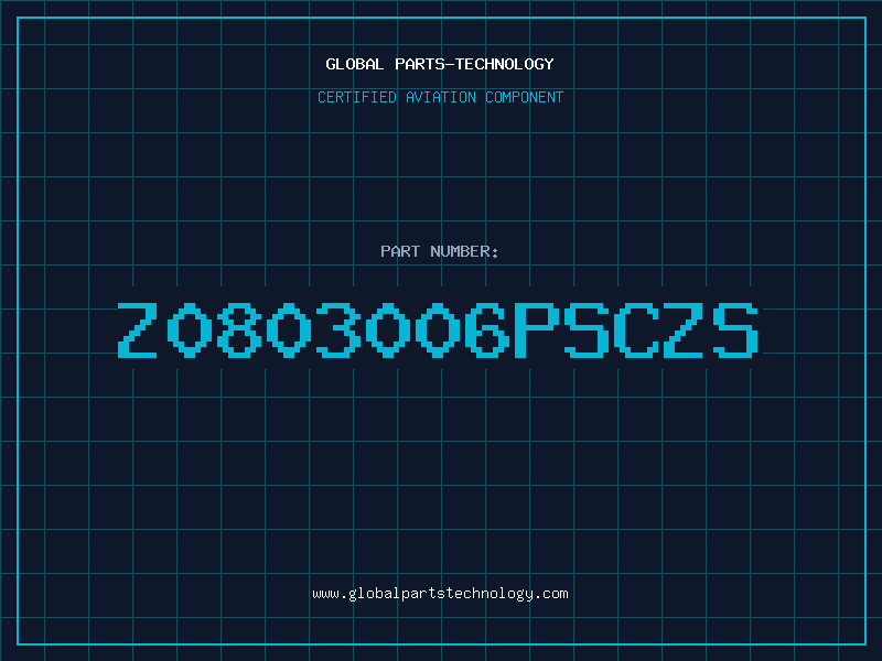 Aviation Part Z0803006PSCZS