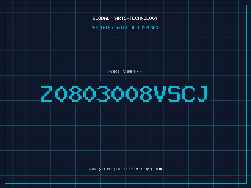 Aviation Part Z0803008VSCJ