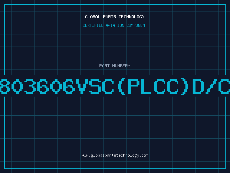 Aviation Part Z0803606VSC(PLCC)D/C99