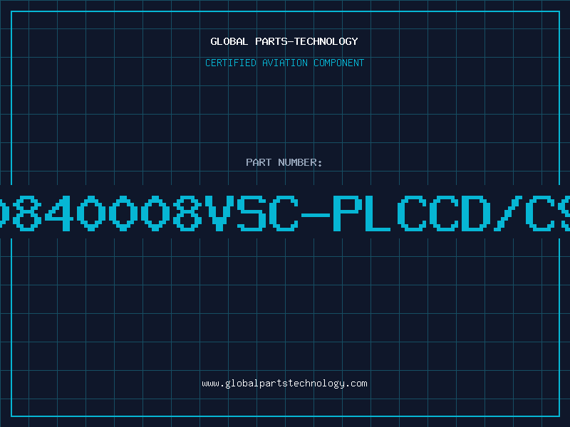 Aviation Part Z0840008VSC-PLCCD/C95
