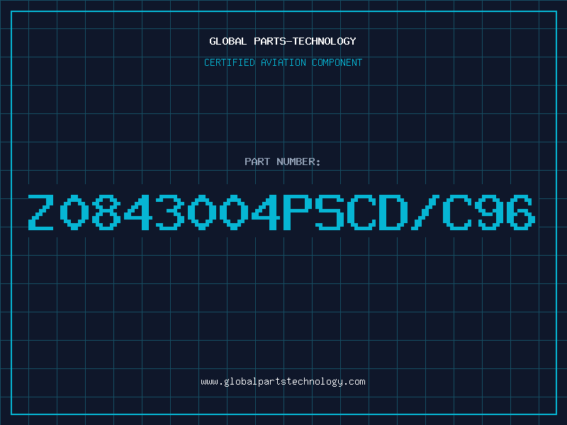 Aviation Part Z0843004PSCD/C96