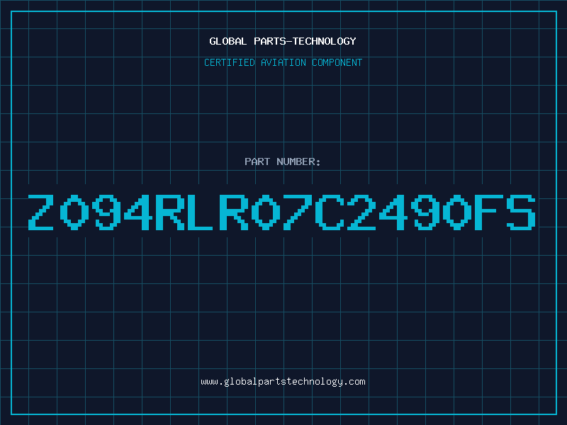 Aviation Part Z094RLR07C2490FS