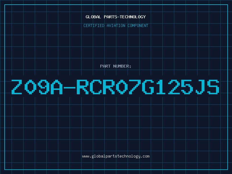 Aviation Part Z09A-RCR07G125JS