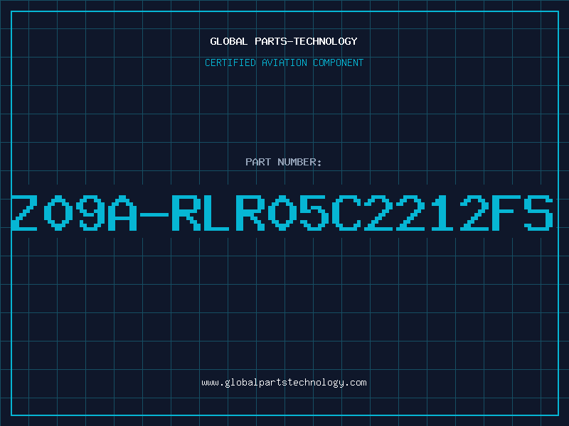 Aviation Part Z09A-RLR05C2212FS