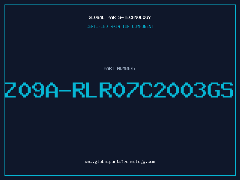 Aviation Part Z09A-RLR07C2003GS