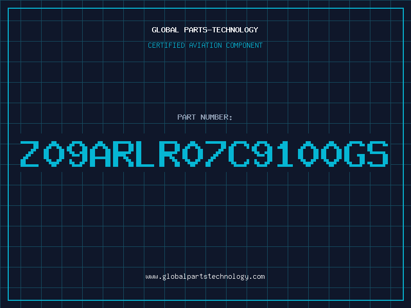 Aviation Part Z09ARLR07C9100GS