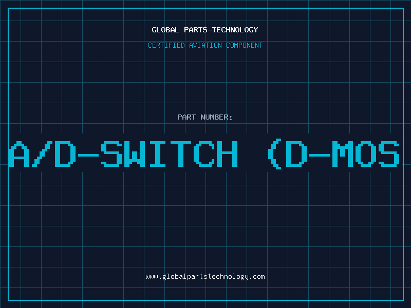 Aviation Part a/d-switch (d-mos