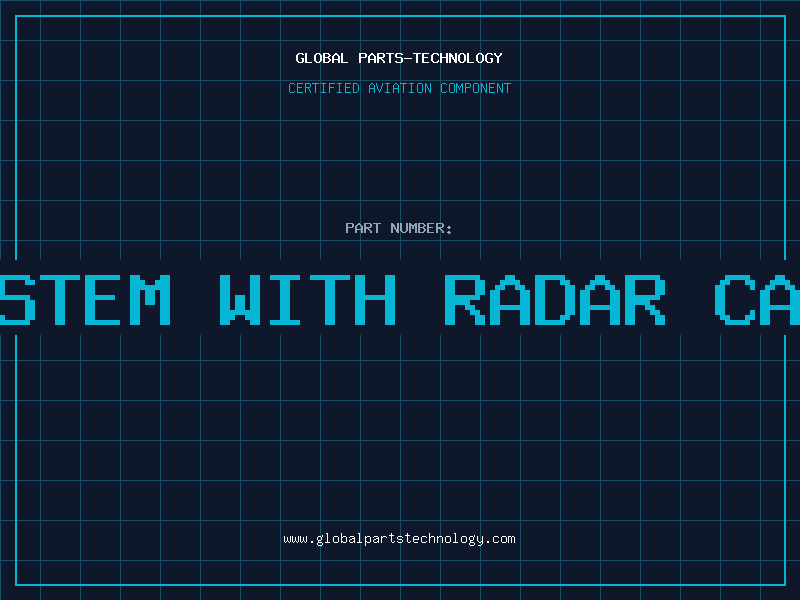Aviation Part a system with radar camera