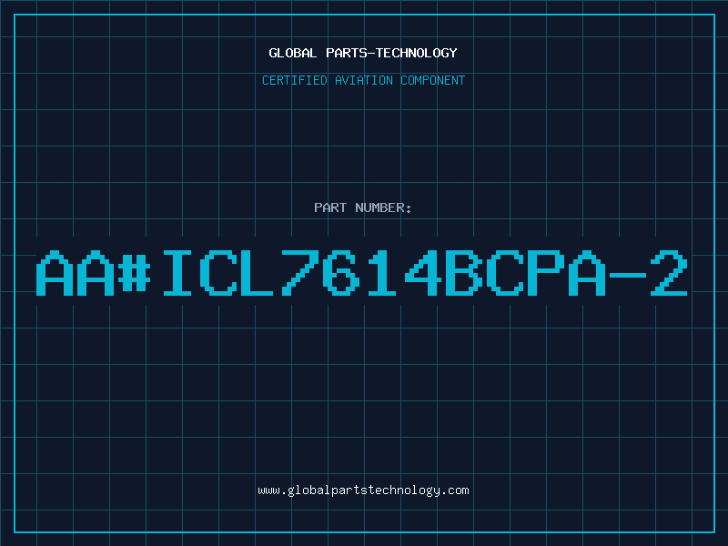 Aviation Part aa#ICL7614BCPA-2