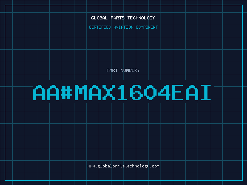 Aviation Part aa#MAX1604EAI