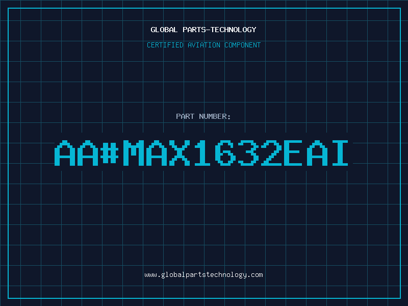 Aviation Part aa#MAX1632EAI