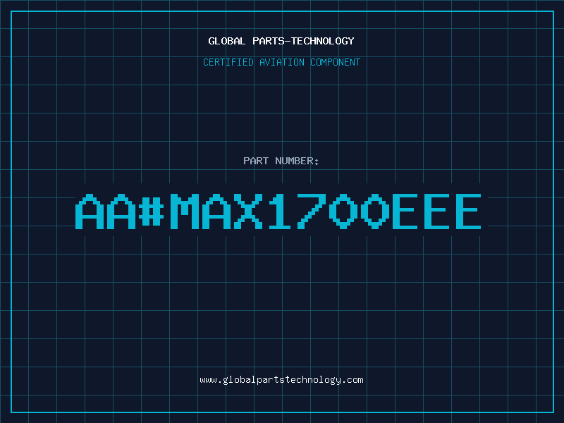 Aviation Part aa#MAX1700EEE