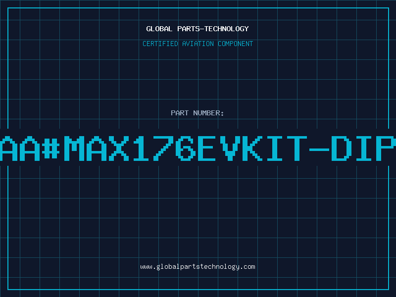 Aviation Part aa#MAX176EVKIT-DIP