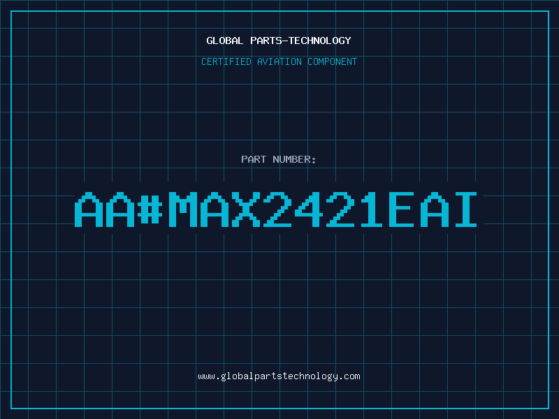 Aviation Part aa#MAX2421EAI