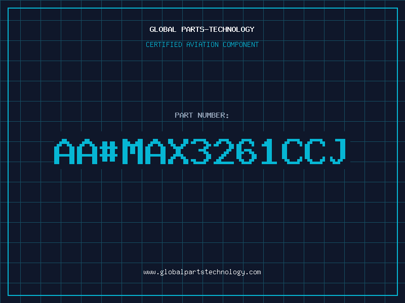 Aviation Part aa#MAX3261CCJ