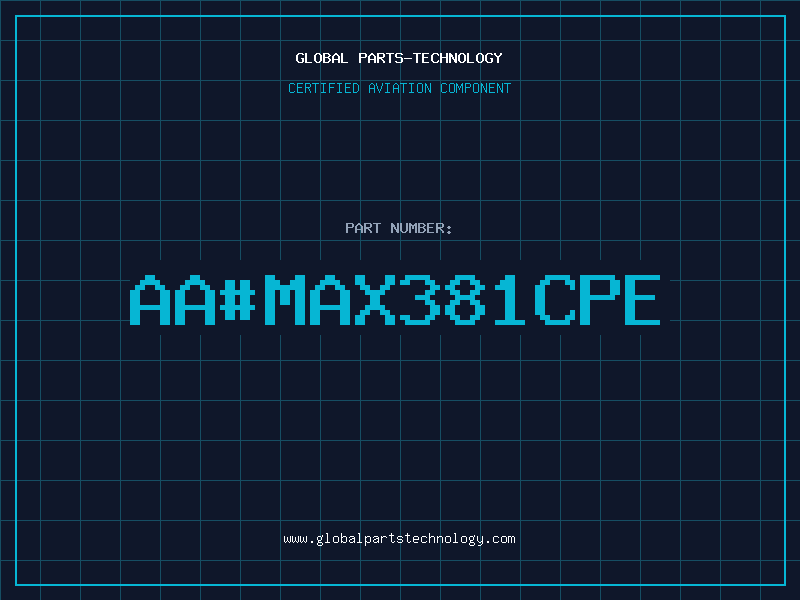 Aviation Part aa#MAX381CPE
