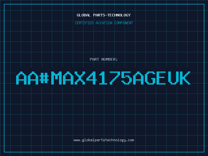 Aviation Part aa#MAX4175AGEUK