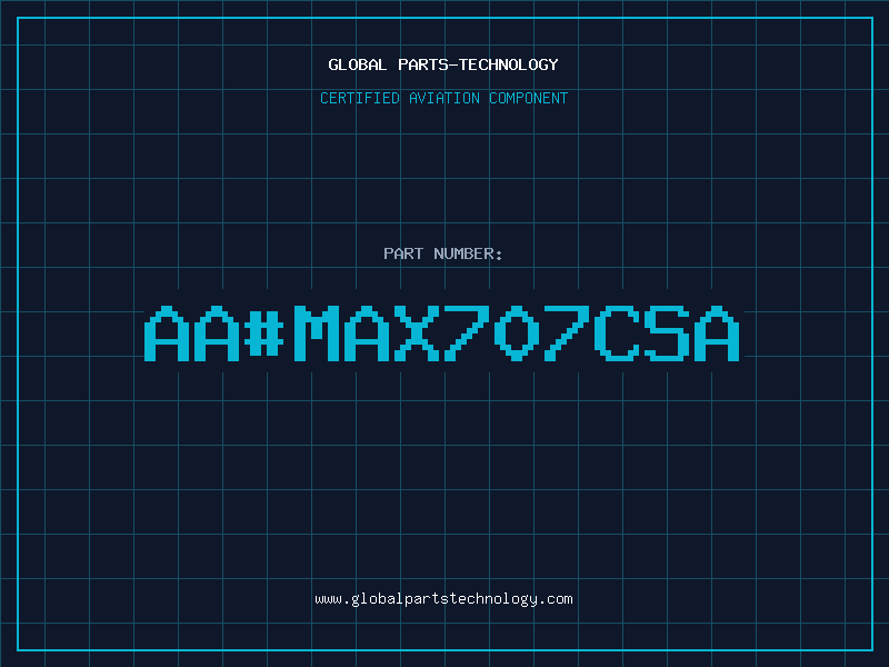 Aviation Part aa#MAX707CSA