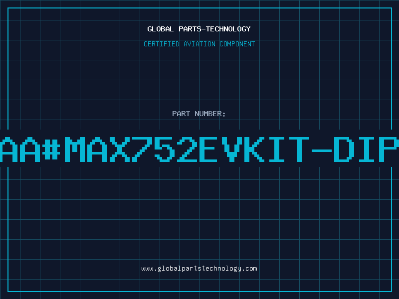 Aviation Part aa#MAX752EVKIT-DIP