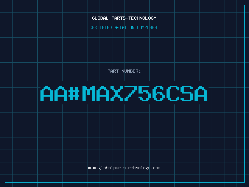 Aviation Part aa#MAX756CSA