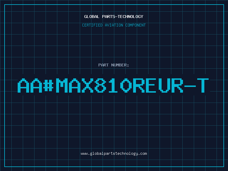 Aviation Part aa#MAX810REUR-T