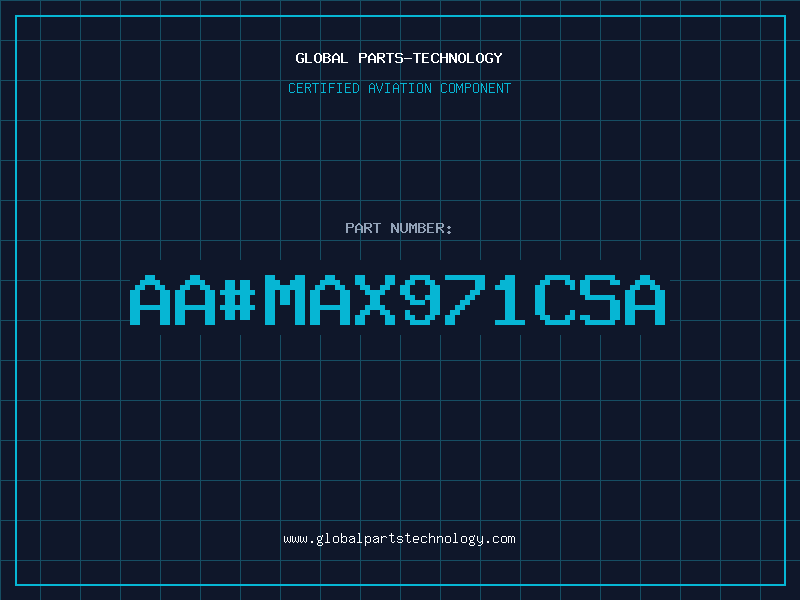Aviation Part aa#MAX971CSA