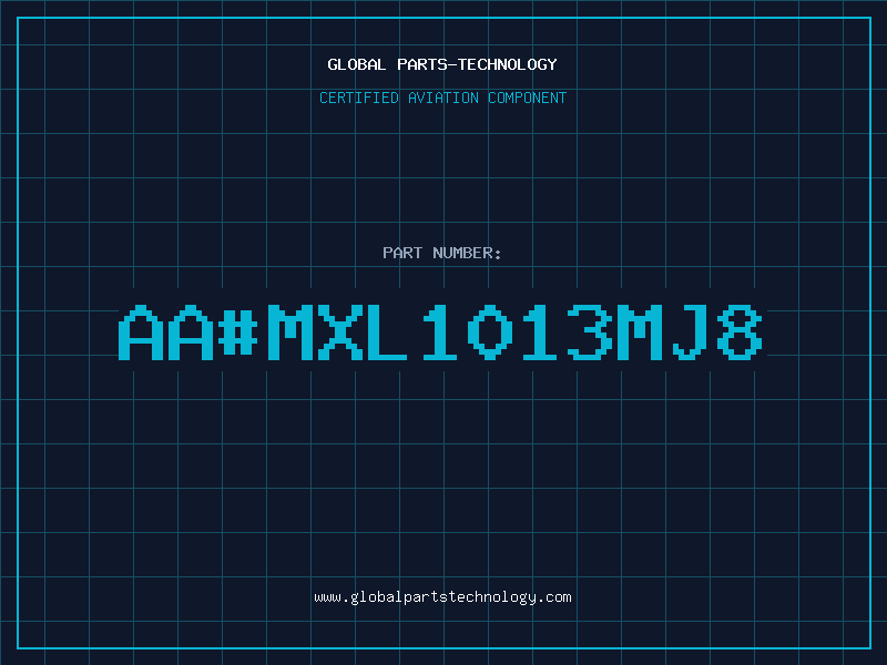 Aviation Part aa#MXL1013MJ8