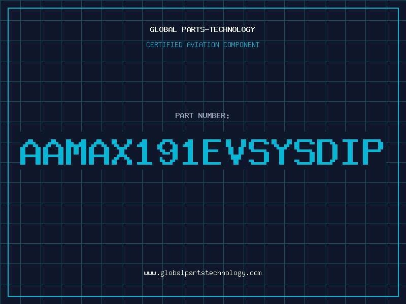 Aviation Part aaMAX191EVSYSDIP