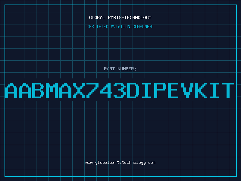 Aviation Part aabMAX743DIPEVKIT
