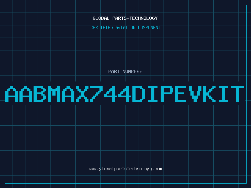 Aviation Part aabMAX744DIPEVKIT