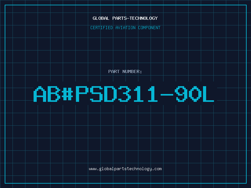Aviation Part ab#PSD311-90L