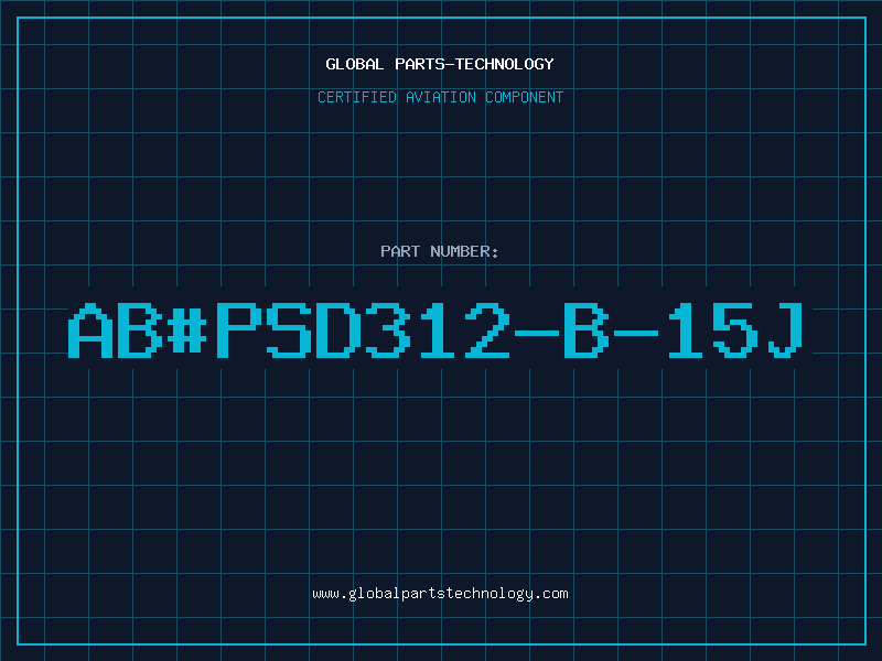 Aviation Part ab#PSD312-B-15J