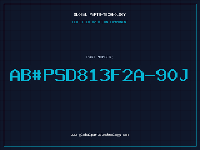 Aviation Part ab#PSD813F2A-90J