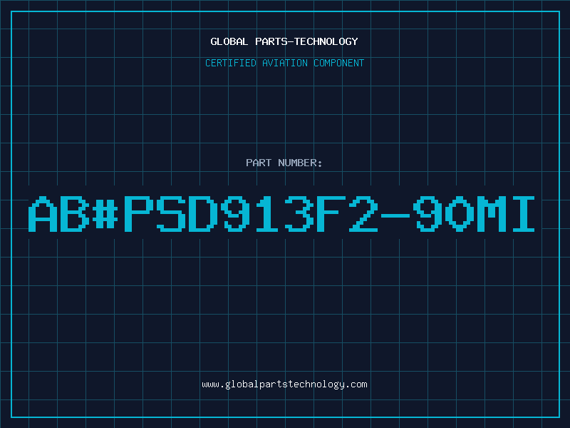Aviation Part ab#PSD913F2-90MI