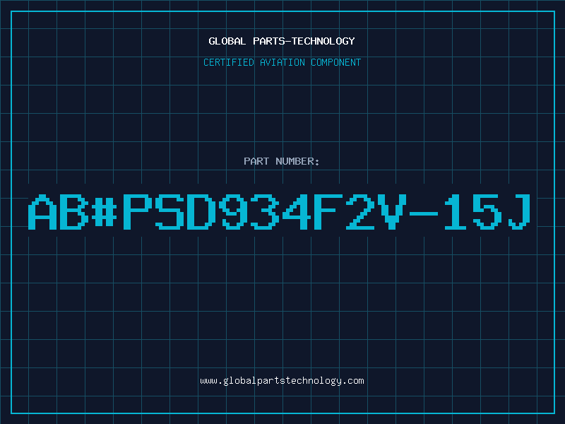 Aviation Part ab#PSD934F2V-15J