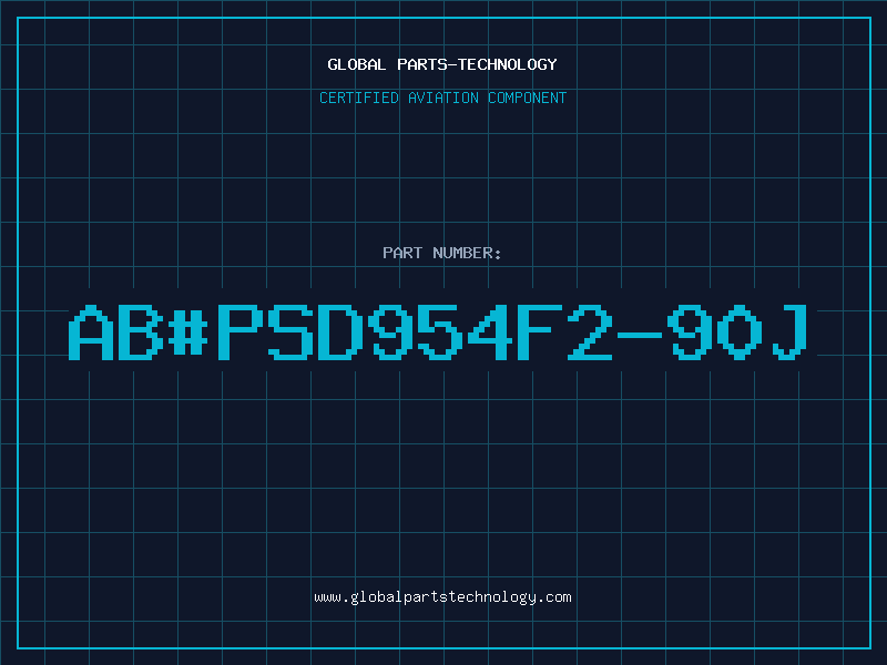 Aviation Part ab#PSD954F2-90J