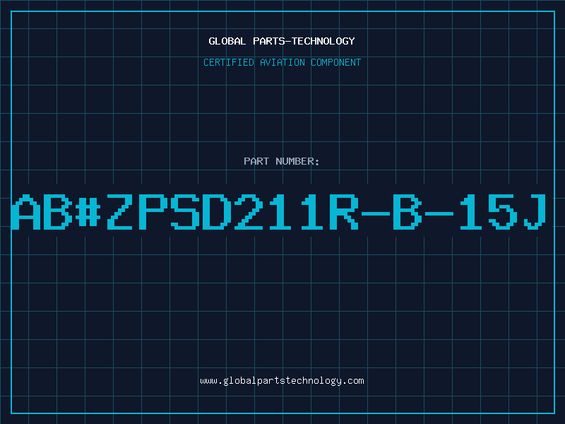 Aviation Part ab#ZPSD211R-B-15J