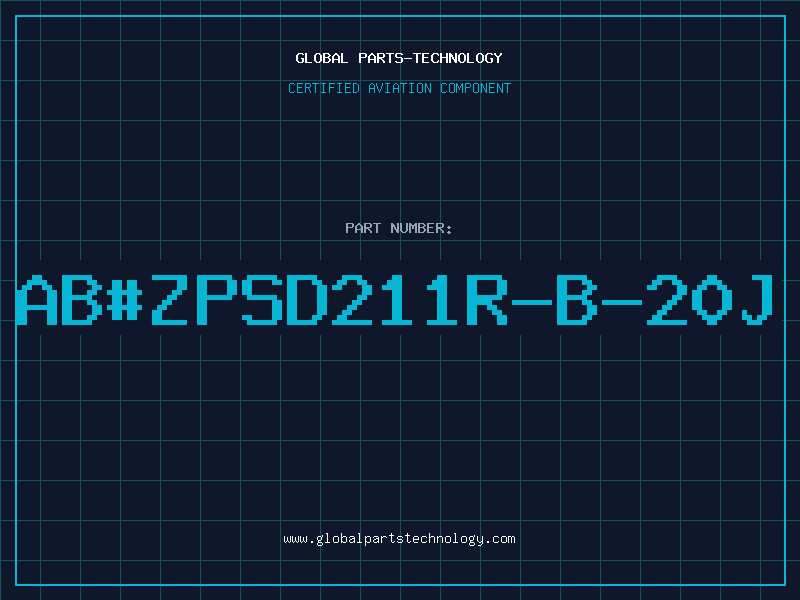 Aviation Part ab#ZPSD211R-B-20J