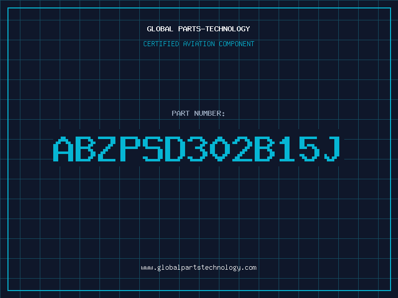 Aviation Part abZPSD302B15J