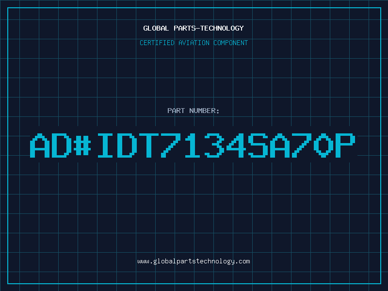 Aviation Part ad#IDT7134SA70P